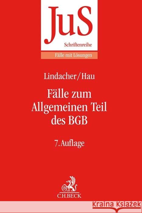 Fälle zum Allgemeinen Teil des BGB Lindacher, Walter F., Hau, Wolfgang 9783406765964 Beck Juristischer Verlag - książka