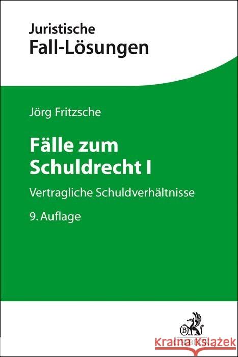 Fälle zum Schuldrecht I Fritzsche, Jörg 9783406770012 Beck Juristischer Verlag - książka