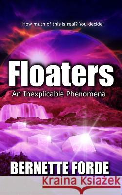 Floaters Bernette Forde 9781976591167 Createspace Independent Publishing Platform - książka