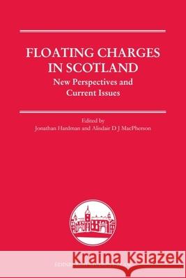Floating Charges in Scotland: New Perspectives and Current Issues Alisdair MacPherson 9781399530170 Edinburgh University Press - książka