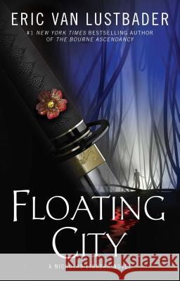 Floating City: A Nicholas Linnear Novel Eric Van Lustbader 9781476778693 Gallery Books - książka