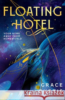 Floating Hotel Grace Curtis 9780756419738 Daw Books - książka