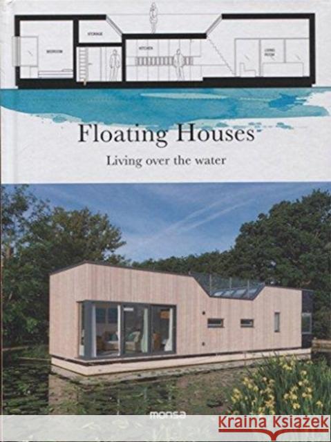 Floating Houses: Living Over the Water MARTINEZ, PATRICIA 9788416500734  - książka