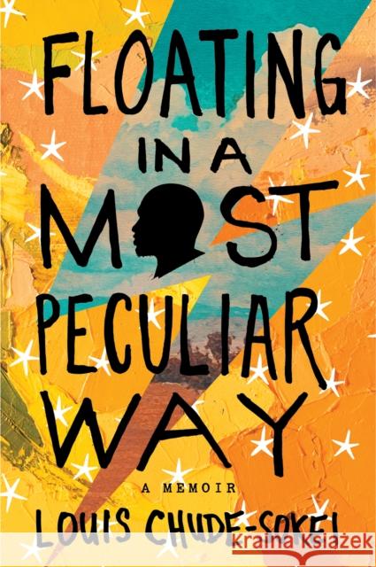 Floating In A Most Peculiar Way: A Memoir Louis Chude-Sokei 9780358639701 HarperCollins - książka