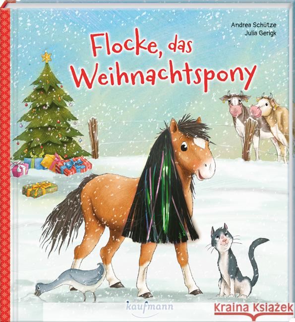Flocke, das Weihnachtspony Schütze, Andrea 9783780664563 Kaufmann - książka