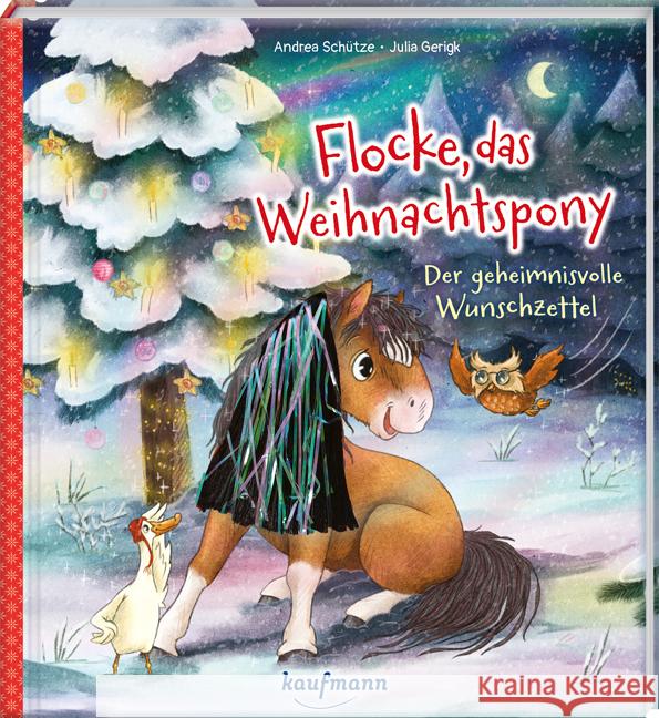 Flocke, das Weihnachtspony - Der geheimnisvolle Wunschzettel Schütze, Andrea 9783780665607 Kaufmann - książka