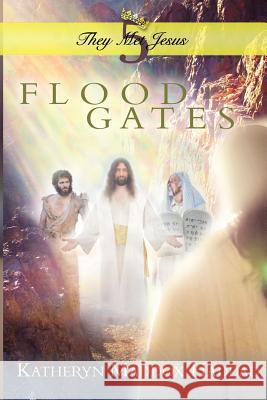 Flood Gates Katheryn Maddox Haddad 9781948462327 Northern Lights Publishing House - książka