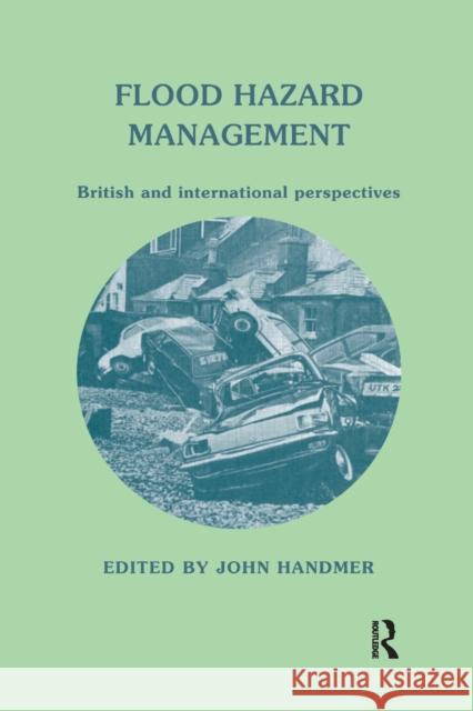 Flood Hazard Management: British and International Perspectives John W. Handmer 9780367866358 CRC Press - książka