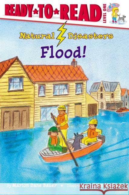 Flood!: Ready-to-Read Level 1 Marion  Dane Bauer 9781416925538 Aladdin Paperbacks - książka