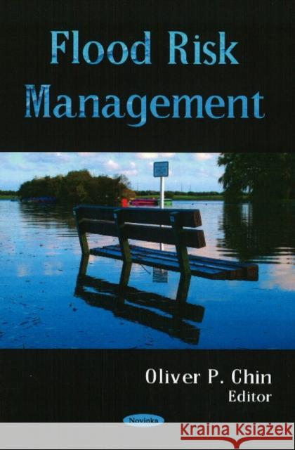 Flood Risk Management Oliver P Chin 9781606921470 Nova Science Publishers Inc - książka