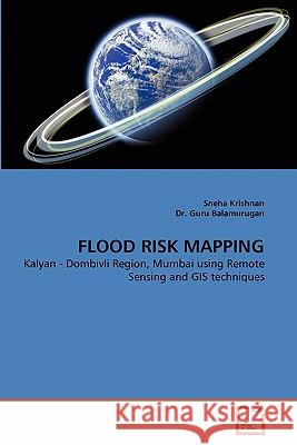 Flood Risk Mapping Sneha Krishnan Dr Gur 9783639353839 VDM Verlag - książka