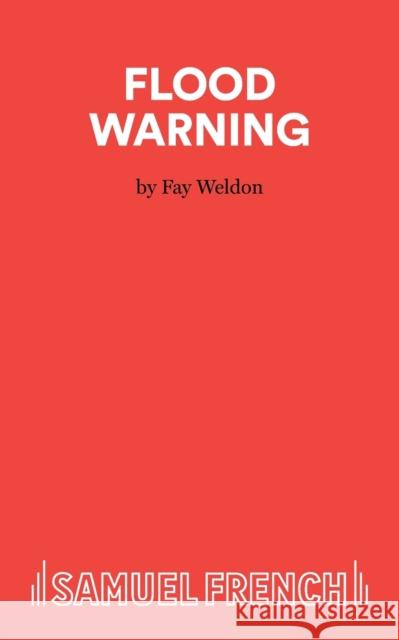 Flood Warning - A Play Fay Weldon 9780573023613 SAMUEL FRENCH LTD - książka