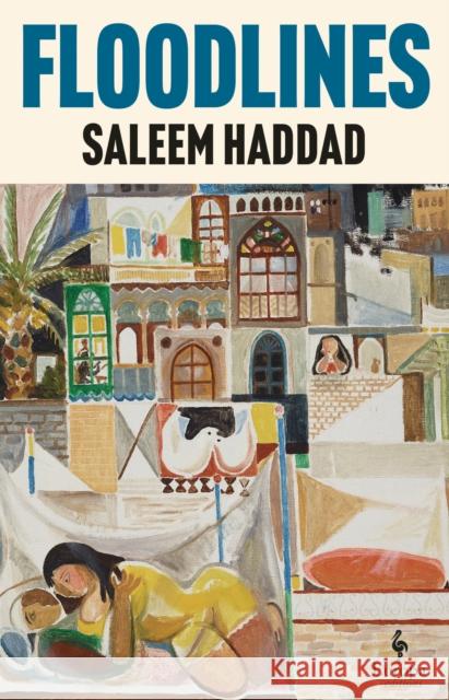 Floodlines Saleem Haddad 9781787706132 Europa Editions (UK) Ltd - książka