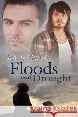 Floods and Drought Volume 3 Zahra Owens 9781613724279 Dreamspinner Press - książka