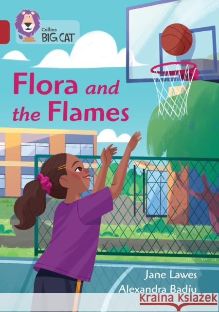 Flora and the Flames: Band 14/Ruby Lawes, Jane 9780008479138 HarperCollins Publishers - książka