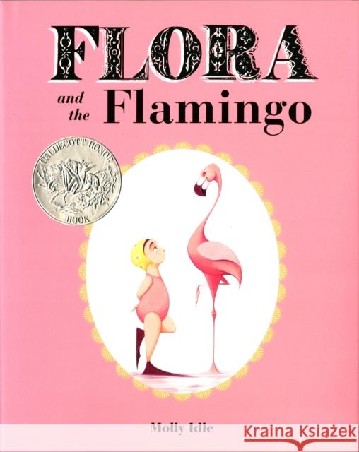 Flora and the Flamingo Molly Idle 9781452110066 Chronicle Books - książka
