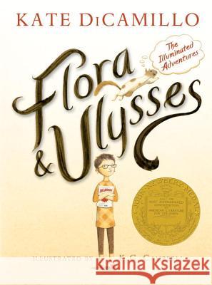 Flora and Ulysses: The Illuminated Adventures Kate DiCamillo K. G. Campbell 9780763660406 Candlewick Press (MA) - książka