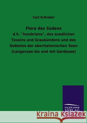 Flora Des Sudens Carl Schroter 9783846035269 Salzwasser-Verlag Gmbh - książka