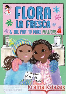 Flora La Fresca & the Plot to Make Millions Veronica Chambers Sujean Rim 9780525556329 Dial Books - książka