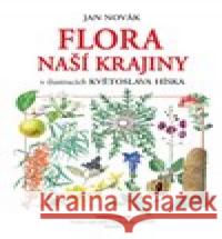 Flora naší krajiny Květoslav Hísek 9788074421549 Aventinum - książka