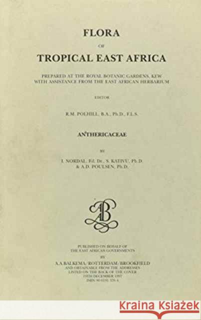 Flora of Tropical East Africa - Anthericaceae (1997)    9789061913764 Taylor & Francis - książka