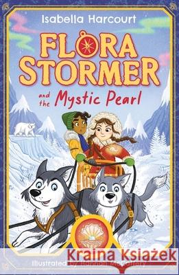 Flora Stormer and the Mystic Pearl: Book 2 Isabella Harcourt 9781408370049 Hachette Children's Group - książka