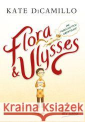 Flora und Ulysses - Die fabelhaften Abenteuer : Newbery Medal 2014 DiCamillo, Kate 9783423761031 DTV - książka