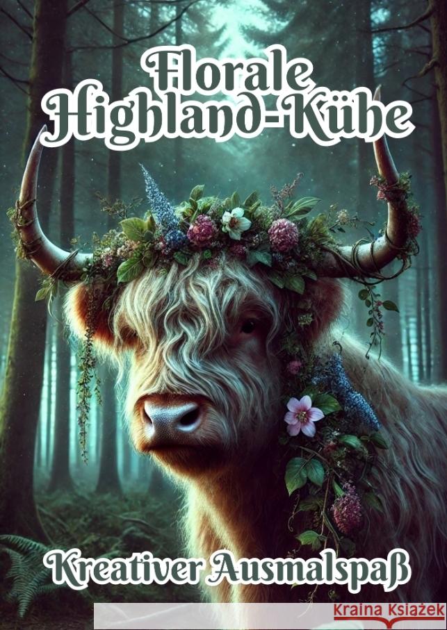 Florale Highland-Kühe Kluge, Fabian 9783384345004 tredition - książka