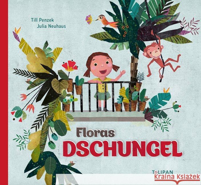 Floras Dschungel : Bilderbuch Penzek, Till 9783864293740 Tulipan - książka