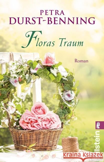 Floras Traum (Das Blumenorakel) : Roman Durst-Benning, Petra 9783548290379 Ullstein TB - książka