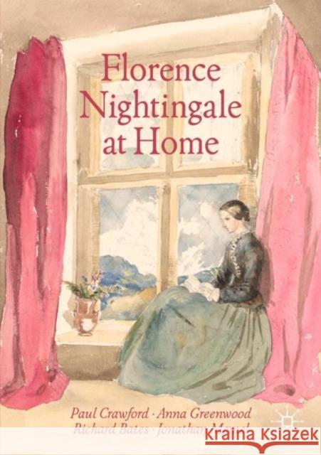 Florence Nightingale at Home Paul Crawford Anna Greenwood Richard Bates 9783030465339 Springer Nature Switzerland AG - książka