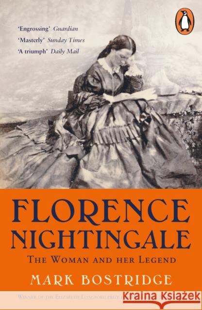 Florence Nightingale: The Woman and Her Legend: 200th Anniversary Edition Mark Bostridge 9780241989227 Penguin Books Ltd - książka