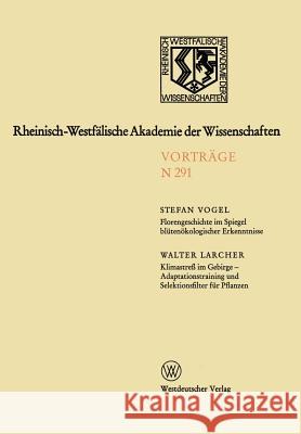 Florengeschichte Im Spiegel Blütenökologischer Erkenntnisse Vogel, Stefan 9783531082912 Vs Verlag Fur Sozialwissenschaften - książka