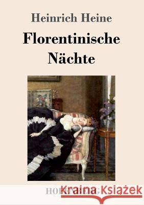 Florentinische Nächte Heinrich Heine 9783743709102 Hofenberg - książka