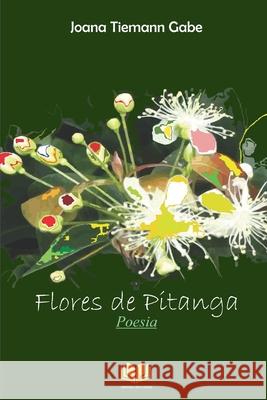 Flores de Pitanga Joana Tieman 9788592488451 Editora Do Carmo - książka