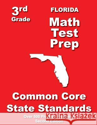 Florida 3rd Grade Math Test Prep: Common Core State Standards Teachers' Treasures 9781500197735 Createspace - książka
