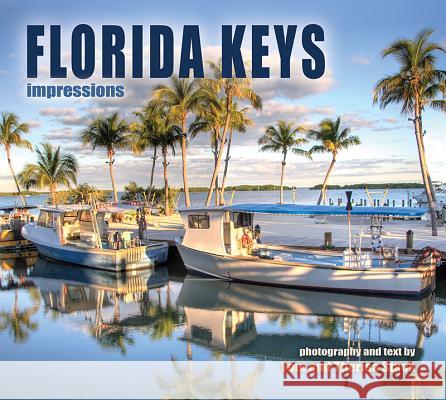 Florida Keys Impressions Tom Stack Therisa Stack 9781560372905 Farcountry Press - książka