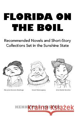 Florida on the Boil Kenneth F. Kister 9781425717261 Xlibris Corporation - książka