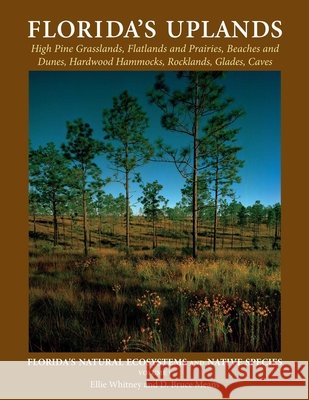 Florida's Uplands Ellie Whitney D. Bruce Means Anne Rudloe 9781561646852 Pineapple Press - książka