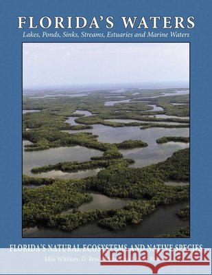Florida's Waters Ellie Whitney D. Bruce Means Anne Rudloe 9781561648689 Pineapple Press - książka