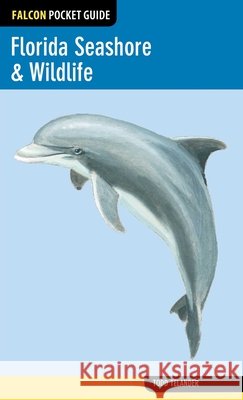 Florida Seashore & Wildlife Telander, Todd 9780762781874 FalconGuide - książka