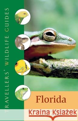 Florida (Traveller's Wildlife Guides): Traveller's Wildlife Guide Beletsky, Les 9781566566513 Interlink - książka