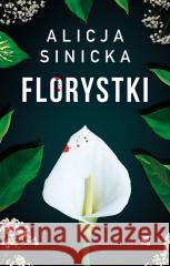 Florystki Alicja Sinicka 9788383183572 W.A.B. - książka