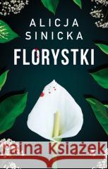 Florystki Alicja Sinicka 9788383876009 W.A.B. - książka
