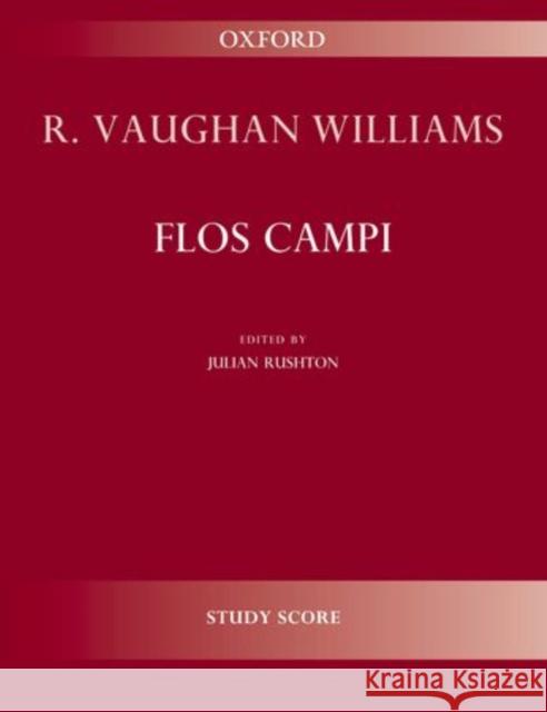 Flos campi Ralph Vaughan Williams Julian Rushton  9780193399426 Oxford University Press - książka