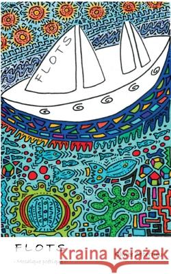 Flots: Mosa?que po?tique Olivier Anterrieu 9782322637065 Bod - Books on Demand - książka