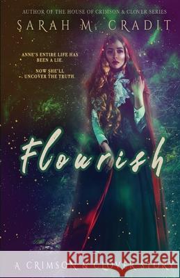 Flourish: The Story of Anne Fontaine: A La Famille Lagniappe Cradit, Sarah M. 9781505561449 Createspace - książka