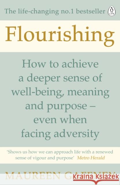 Flourishing: How to achieve a deeper sense of well-being and purpose in a crisis Maureen Gaffney 9780241257746 Penguin Books Ltd - książka