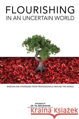 Flourishing in an Uncertain World Shahab Anari 9781069132475 North Star Success Inc. - książka