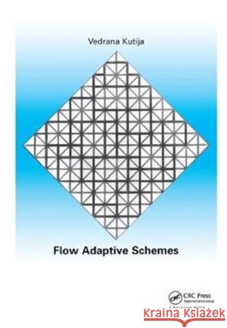 Flow Adaptive Schemes Kutija, Vendrana 9781138433953  - książka